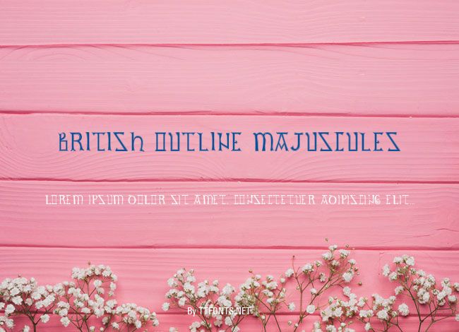 British Outline Majuscules example